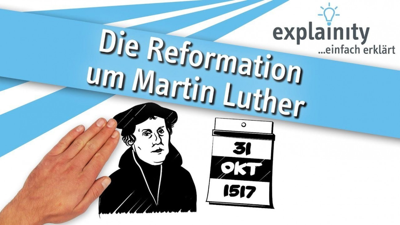 Die Reformation um Martin Luther
